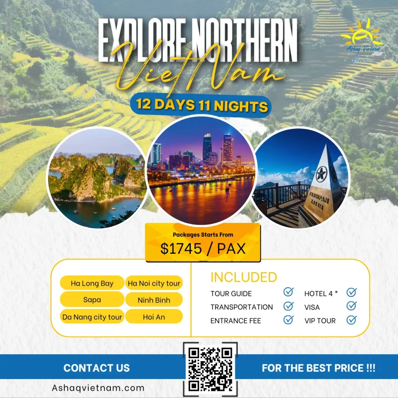 EXPLORE NORTHERN VIETNAM IN 12 DAYS NIGHTS (2025) HN-SAPA-HL-NB-HA-DA