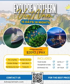 EXPLORE NORTHERN VIETNAM IN 15 DAYS 14 NIGHTS (2025) HN-HL-DANANG-HOIAN-HCM