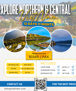 EXPLORE NORTHERN & CENTRAL VIETNAM IN 12 DAYS 11 NIGHTS HN-HL OVERNIGHT-NB-DANANG-HOI AN
