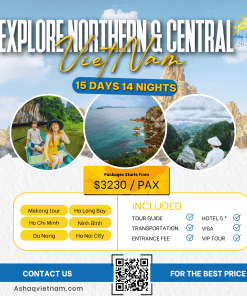 EXPLORE NORTHERN & CENTRAL VIETNAM IN 15 DAYS 14 NIGHTS HN-HL-SAPA-NB-DANANG-HOIAN- HCMC